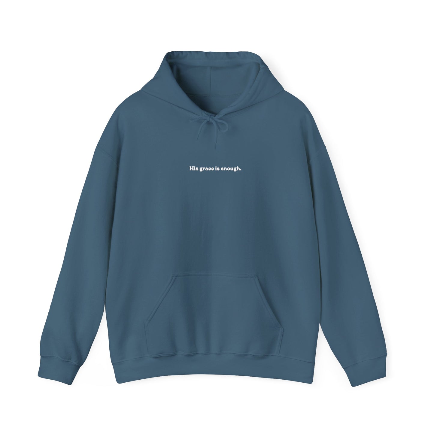 His Grace is Enough Hoodie